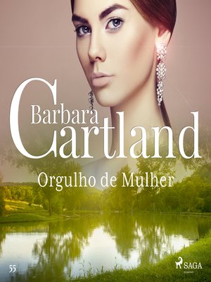 cover image of Orgulho de Mulher (A Eterna Coleção de Barbara Cartland 55)